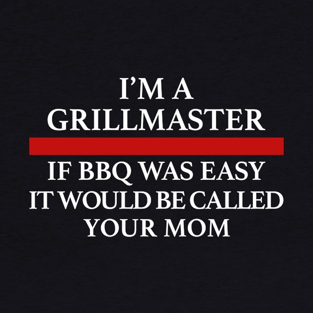 Grill Giants Mom Humour Front by Grill Giants